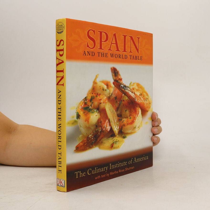 Martha Rose Shulman Spain and the World Table