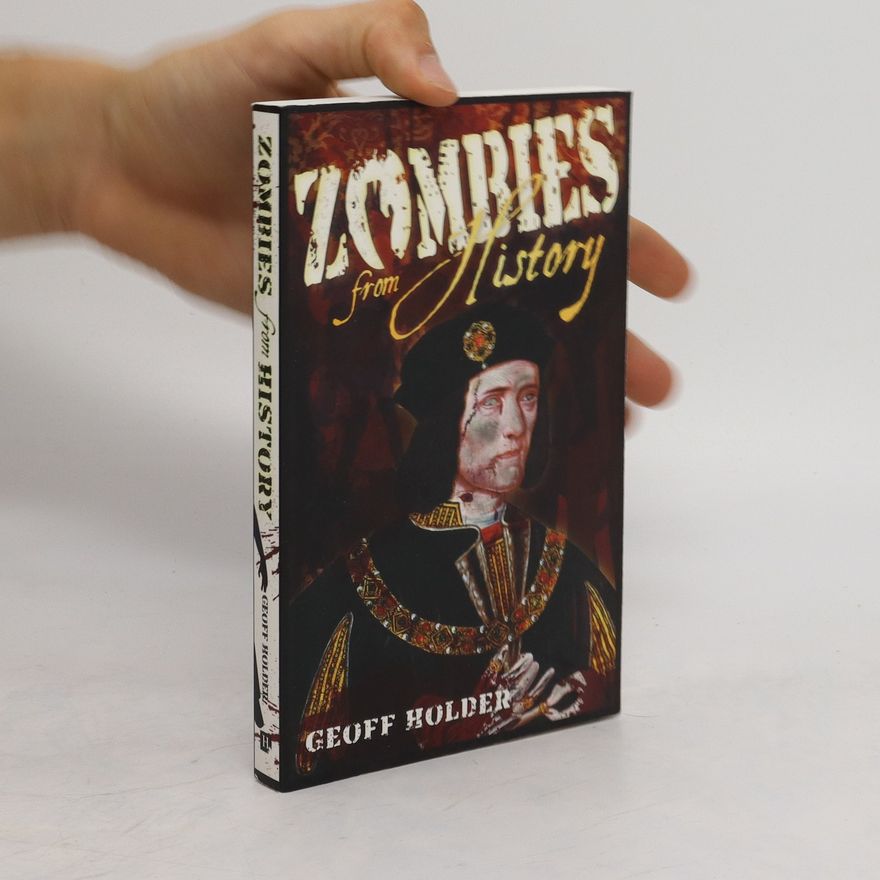 Geoff Holder Zombies from History