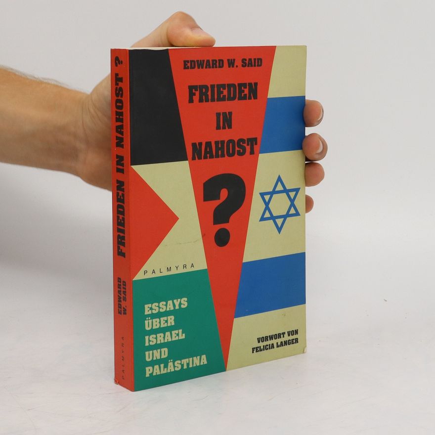 Edward Said Frieden in Nahost?