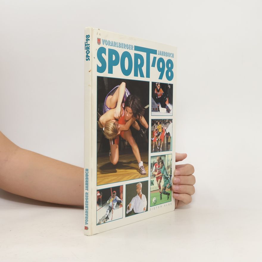 Autorenkollektiv Sport 98. Vorarlberger Jahrbuch