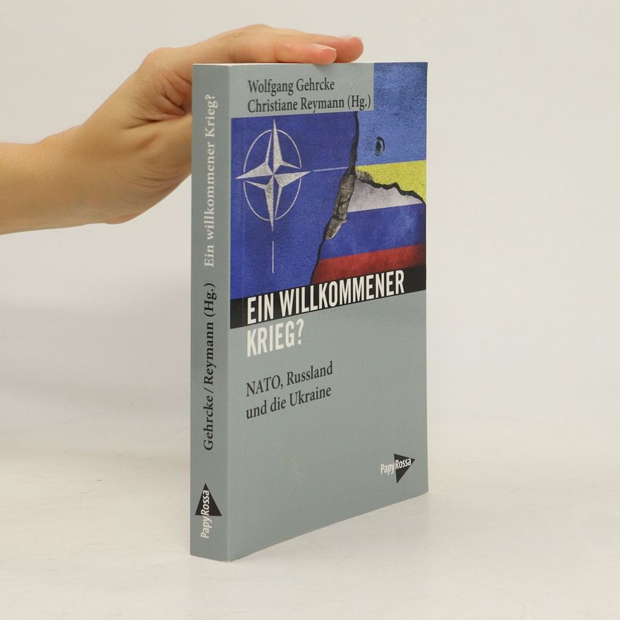 Wolfgang Gehrcke Ein willkommener Krieg?