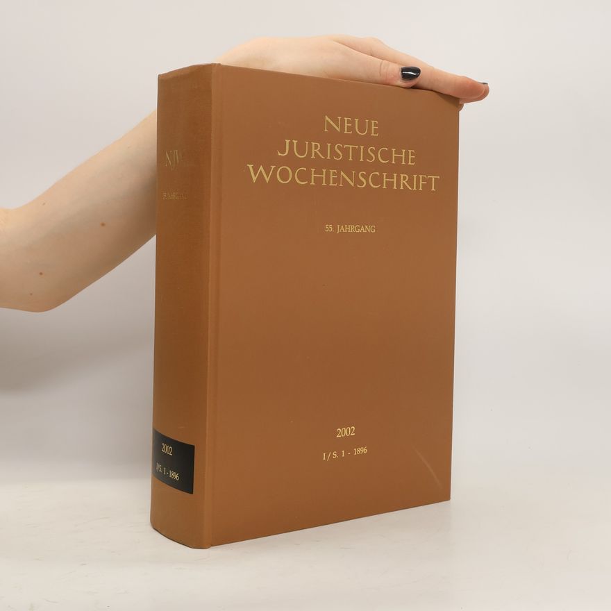 Autorenkollektiv Neue juristische Wochenschrift. 55 Jahrgang