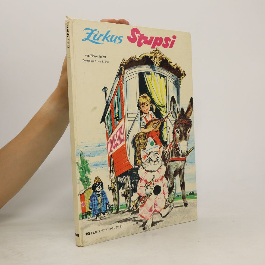 Pierre Probst Zirkus Stupsi