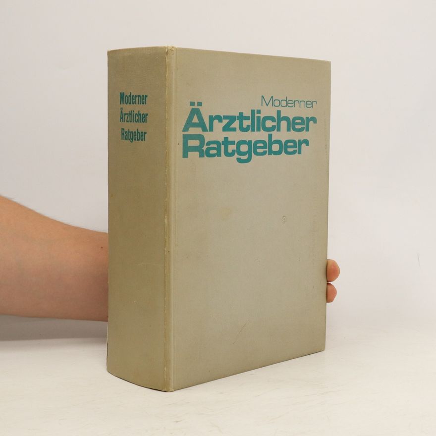 Autorenkollektiv Moderner Ärztlicher Ratgeber