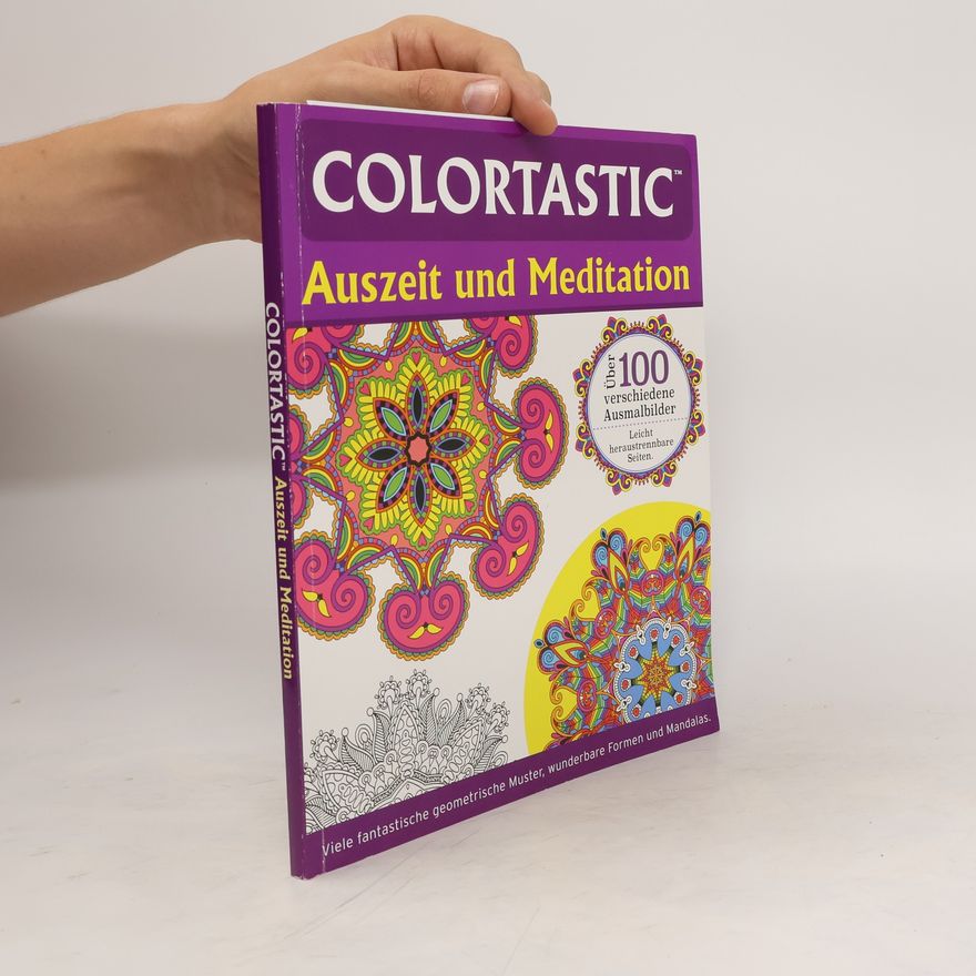Various authors Colortastic. Auszeit und Meditation