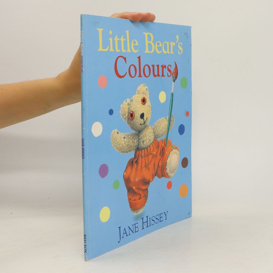 Jane Hissey Little Bear's Colours