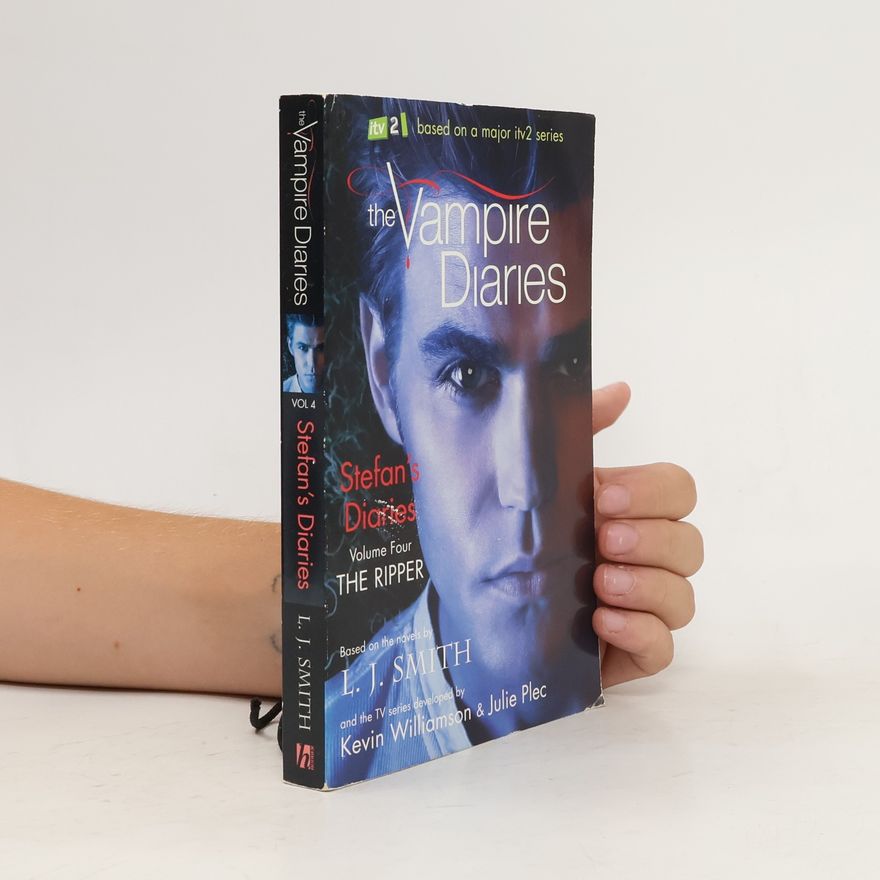 L. J. Smithová  The Vampire Diaries: Stefan's Diaries: The Ripper