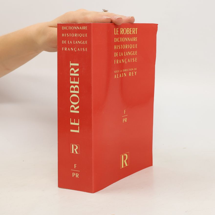 Alain Rey Dictionnaire historique de la langue française 2 F-Pr