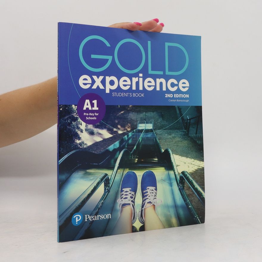 Carolyn Barraclough Gold Experience A1 Students´ Book, 2nd Edition
