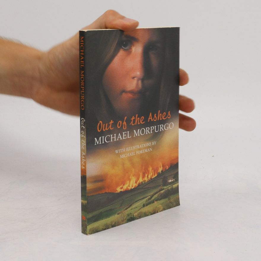 Michael Morpurgo Out of the Ashes