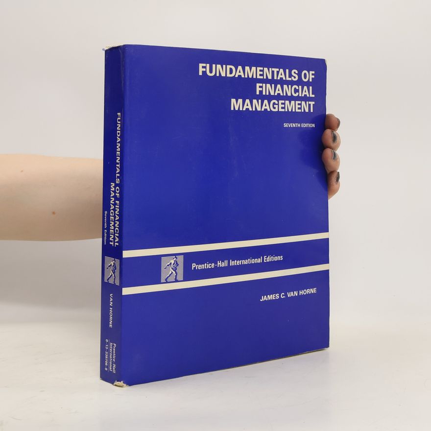 Autorenkollektiv Fundamentals of Financial Management. 7th edition