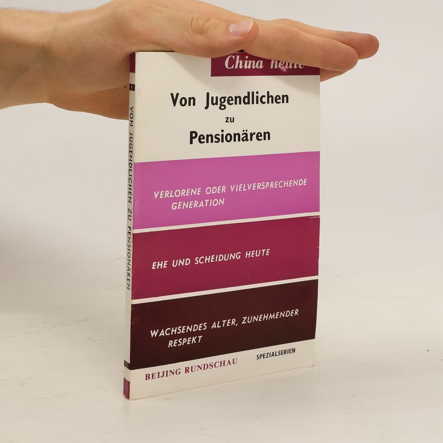 Various authors Von Jugendlichen zu Pensionären