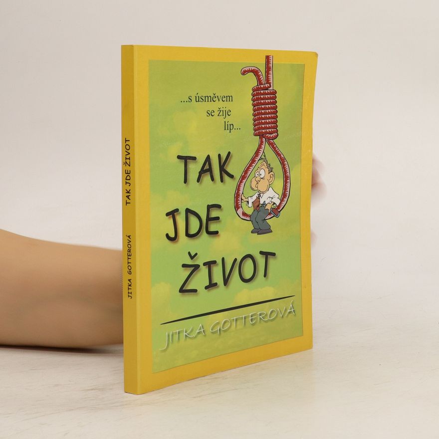 Jitka Gotterová Tak jde život