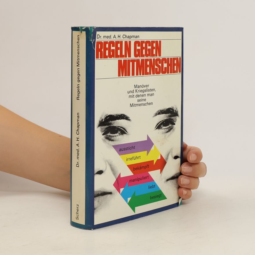 Arthur H. Chapman Regeln gegen Mitmenschen