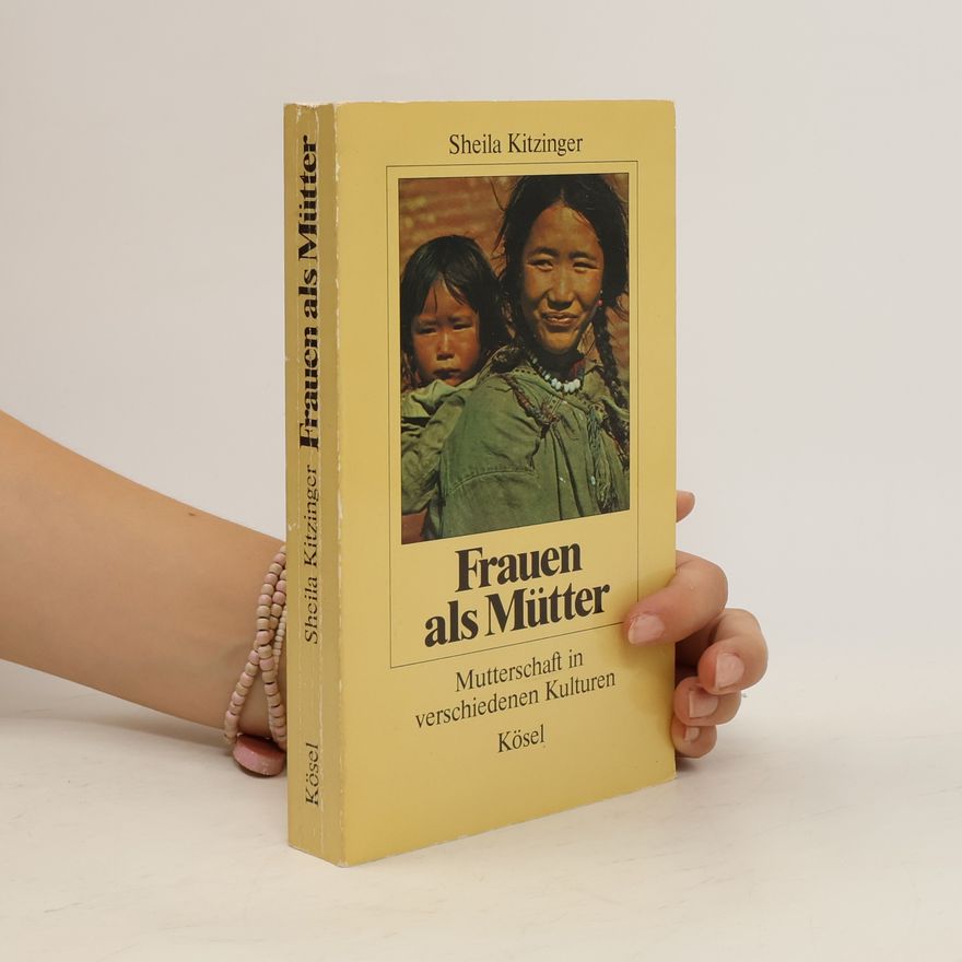 Sheila Kitzinger Frauen als Mütter
