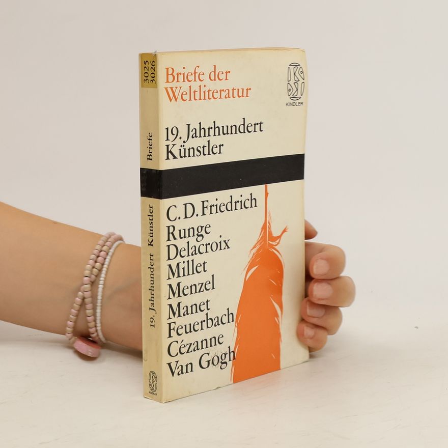 Autorenkollektiv Briefe der Weltliteratur. 19. Jahrhundert Künstler