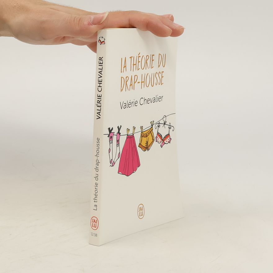 Valérie Chevalier La théorie du drap-housse