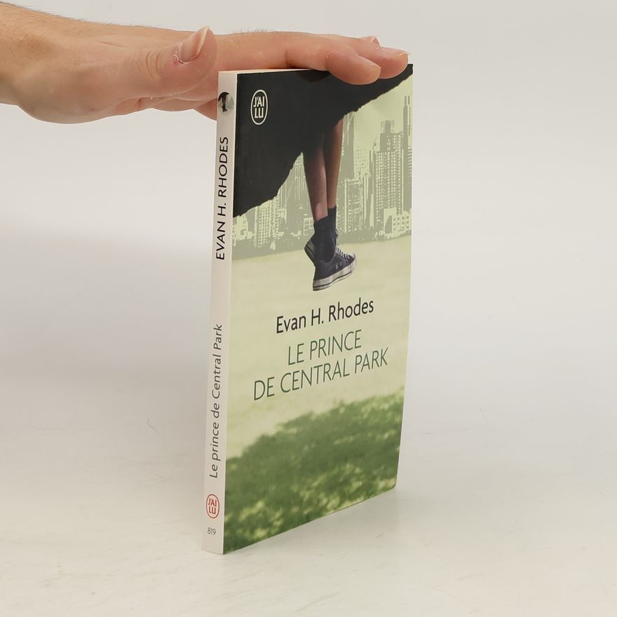 Evan Rhodes Le prince de Central Park