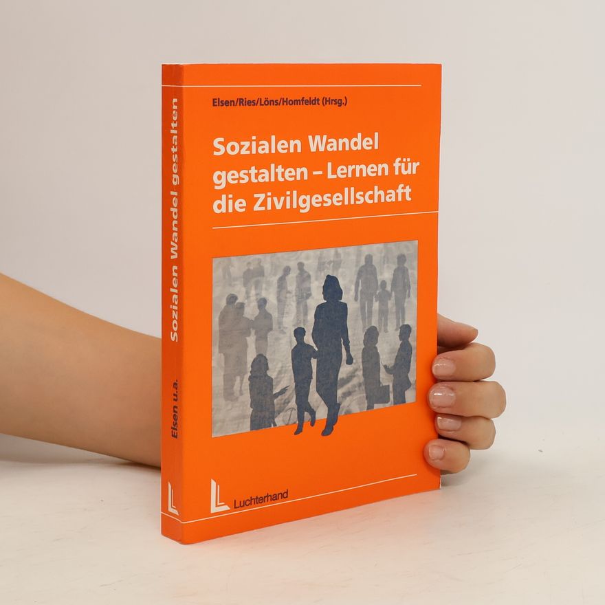 Susanne Elsen Sozialen Wandel gestalten - Lernen für die Zivilgesellschaft