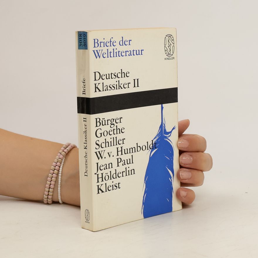 Kurt Fassmann Briefe der Weltliteratur. Deutsche Klassiker II