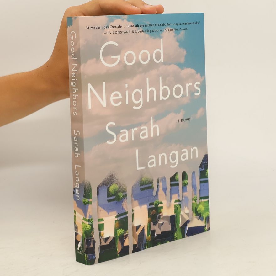 Sarah Langan Good Neighbors