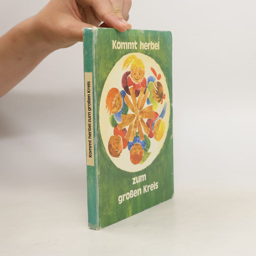 Kolektiv autorů Kommt herbei zum großen Kreis