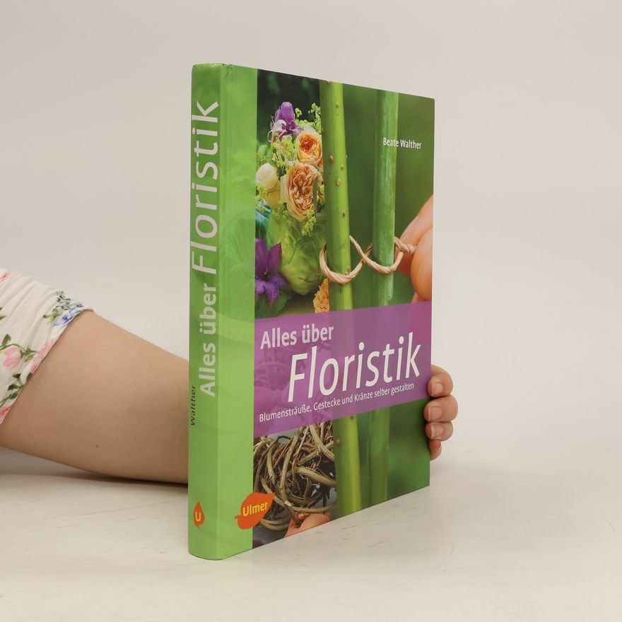 Beate Walther Alles über Floristik