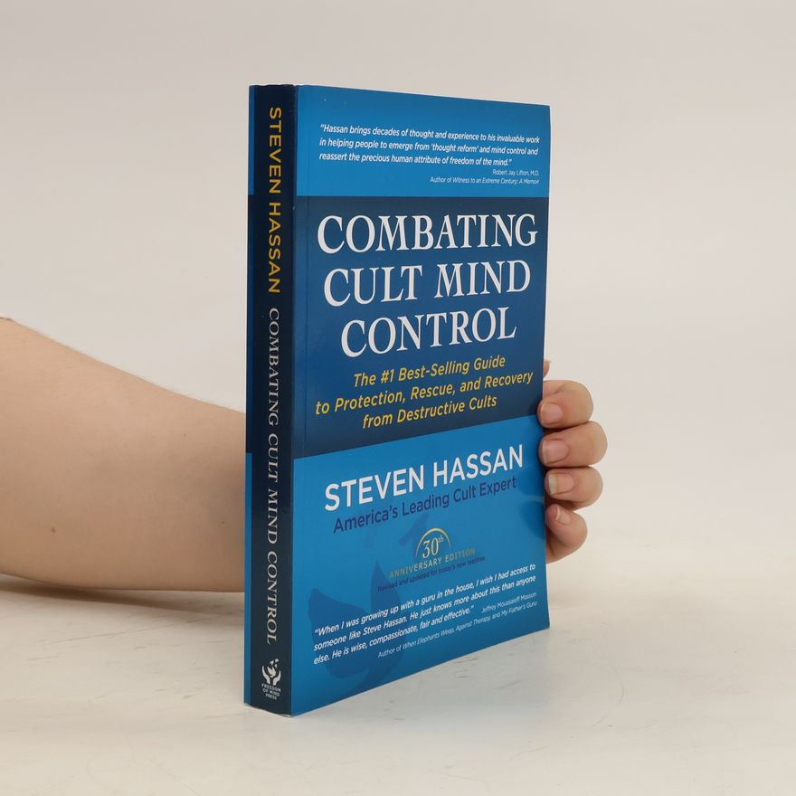 Steven Hassan Combating Cult Mind Control
