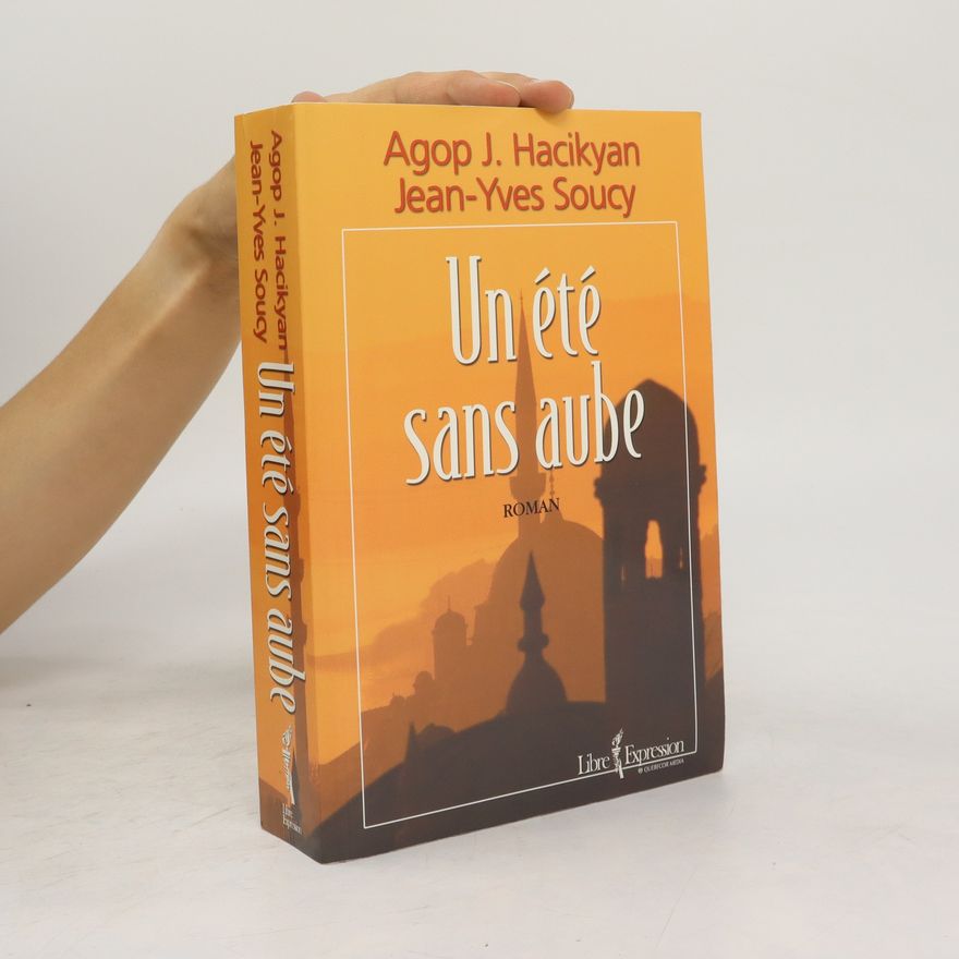 Jean-Yves Soucy Un été sans aube