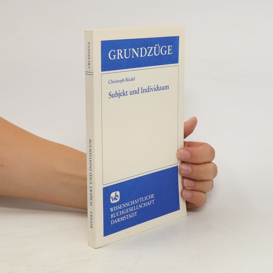 Christoph Riedel Subjekt und Individuum