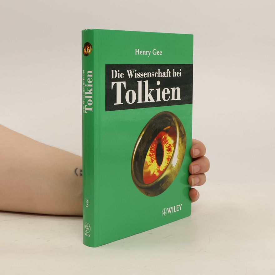 Henry Gee Die Wissenschaft bei Tolkien