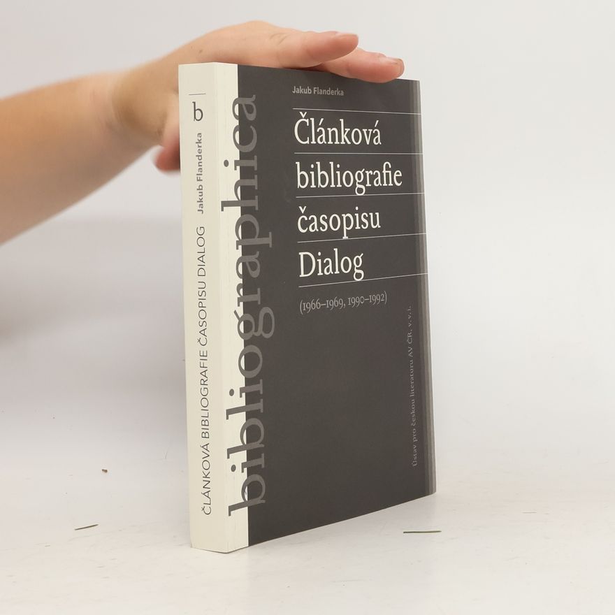 Jakub Flanderka Článková bibliografie časopisu Dialog (1966-1969, 1990-1992)