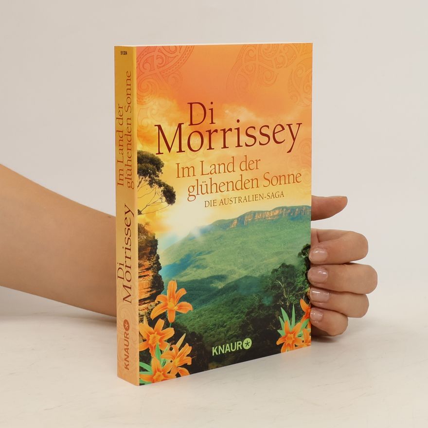 Di Morrissey Im Land der glühenden Sonne