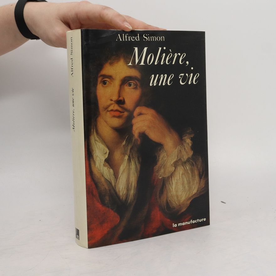 Alfred Simon Molière, une vie
