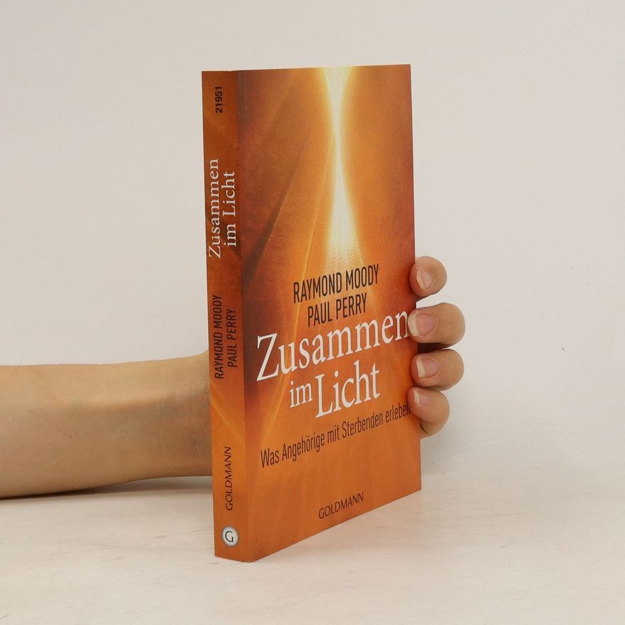 Raymond Moody Zusammen im Licht
