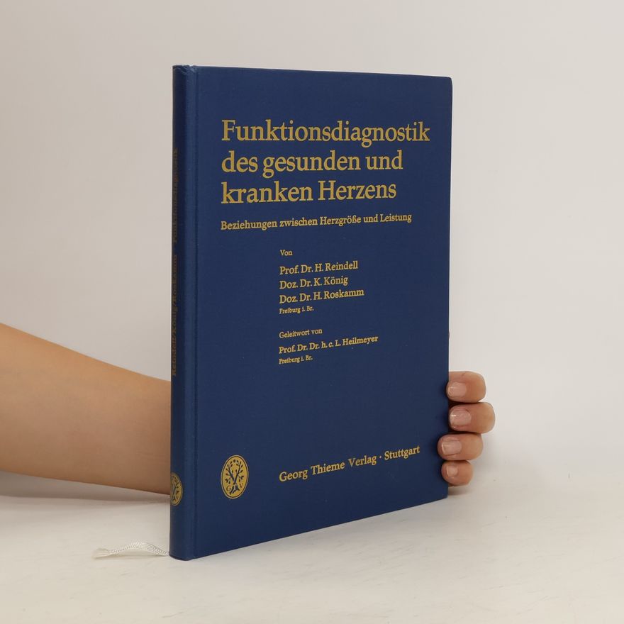 K. König Funktionsdiagnostik des gesunden und kranken Herzens