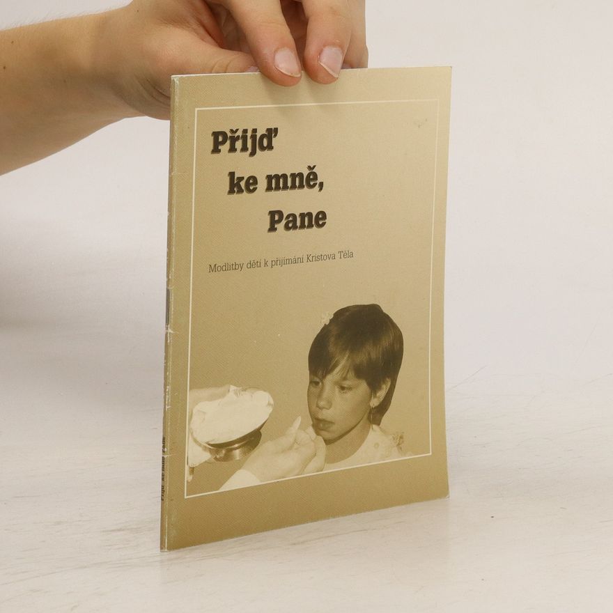 Věnceslava Fišerová Přijď ke mně, pane