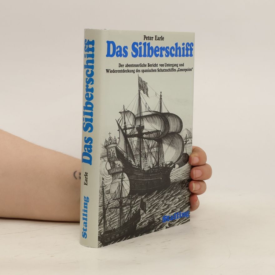 Peter Earle Das Silberschiff