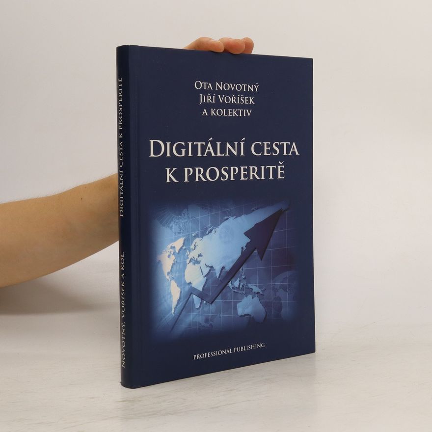 Ota Novotný Digitální cesta k prosperitě