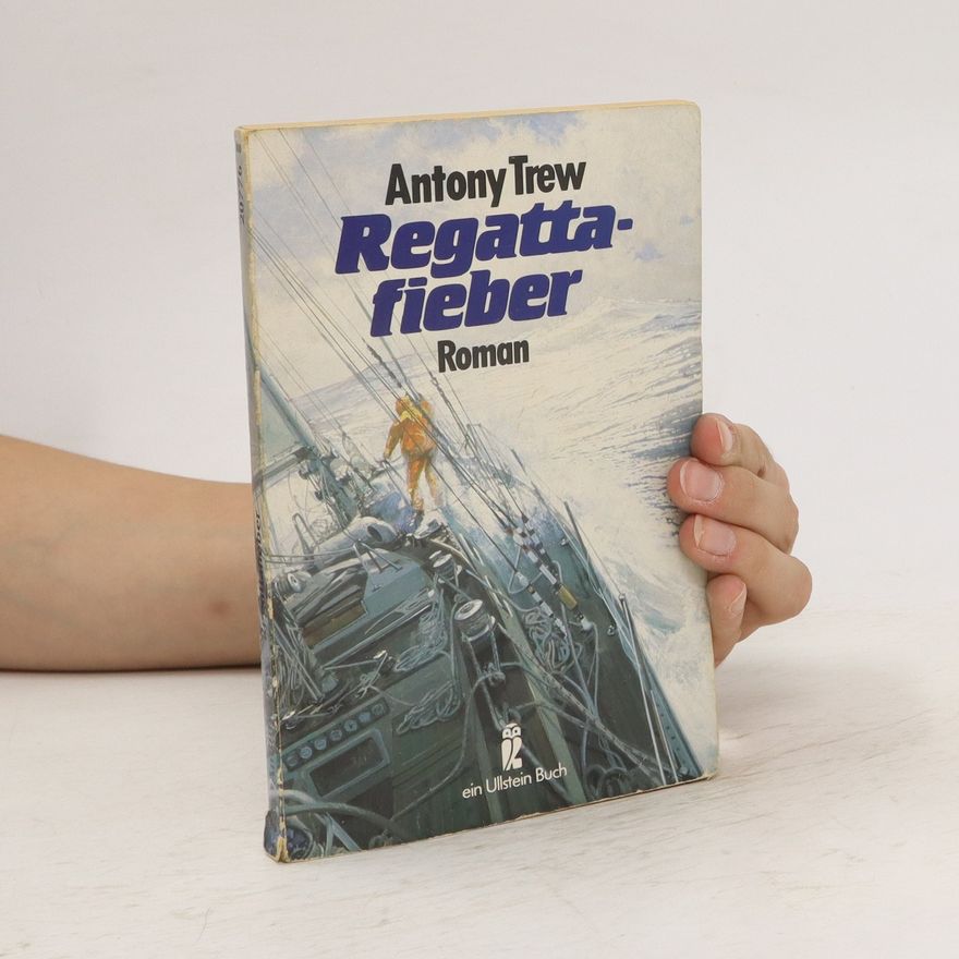 Antony Trew Regattafieber