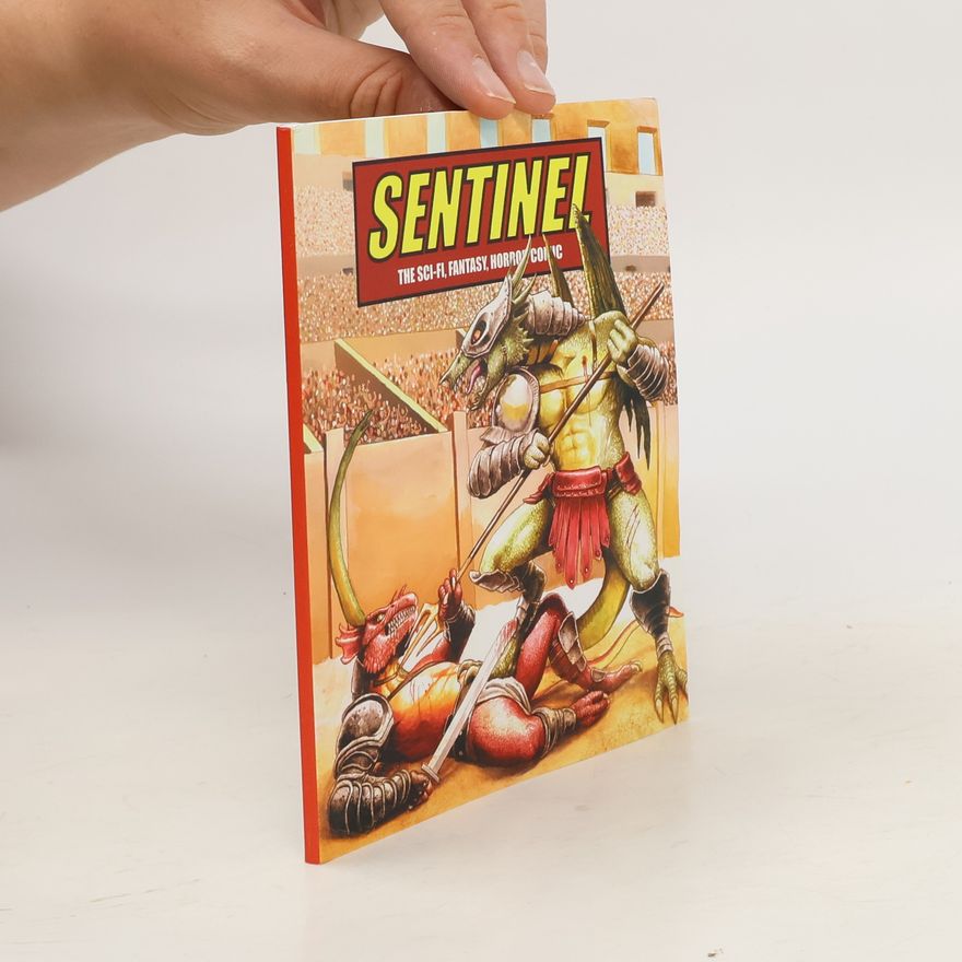 Andy Lambert Sentinel. The sci-fi, fantasy, horror comic