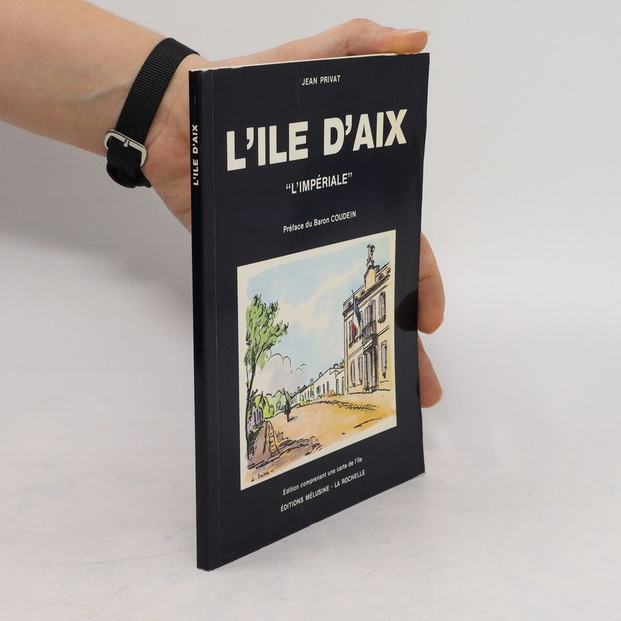 Louis Suire L'Ile d'Aix. "L´Impériale"