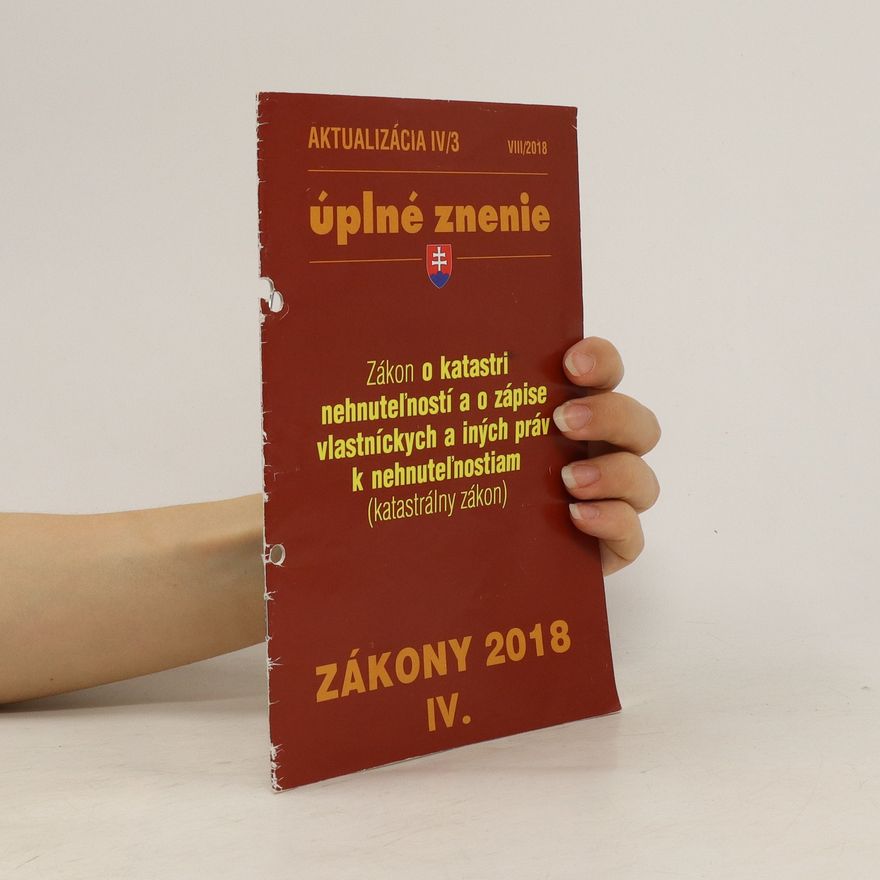 Kolektiv autorů Zákon o katastri nehnutel´ností a o zápise vlastníckých a iných práv k nehnutel´nostiam