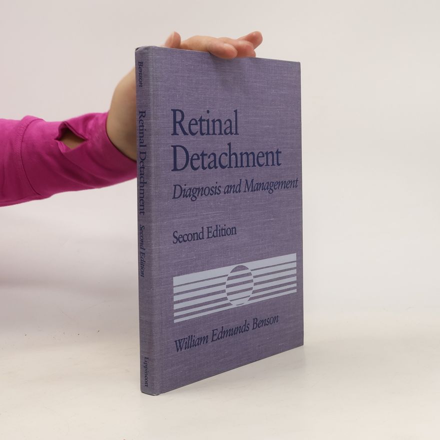 William Edmunds Benson Retinal Detachment