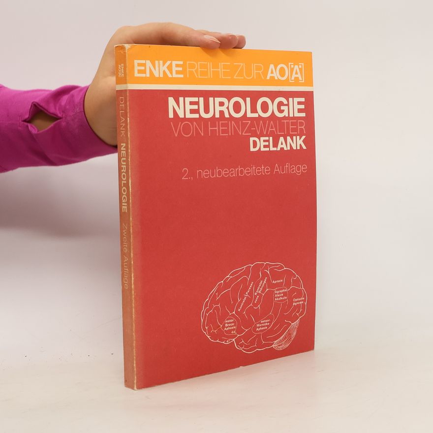 Heinz Walter Delank Neurologie