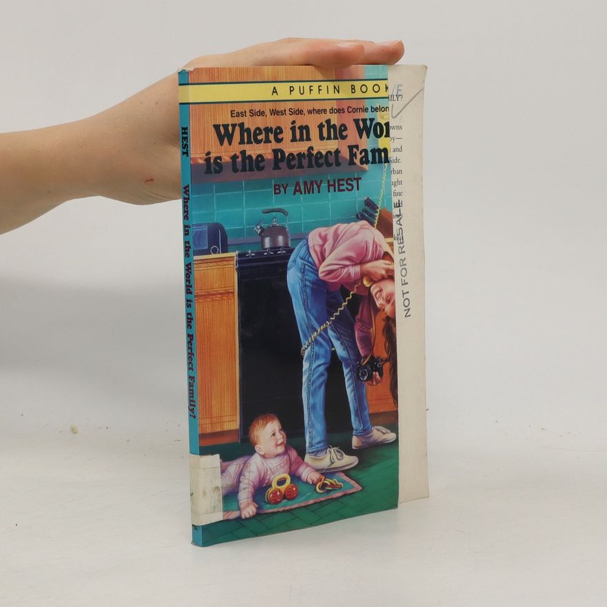 Amy Hest Where in the World Is the Perfect Family?