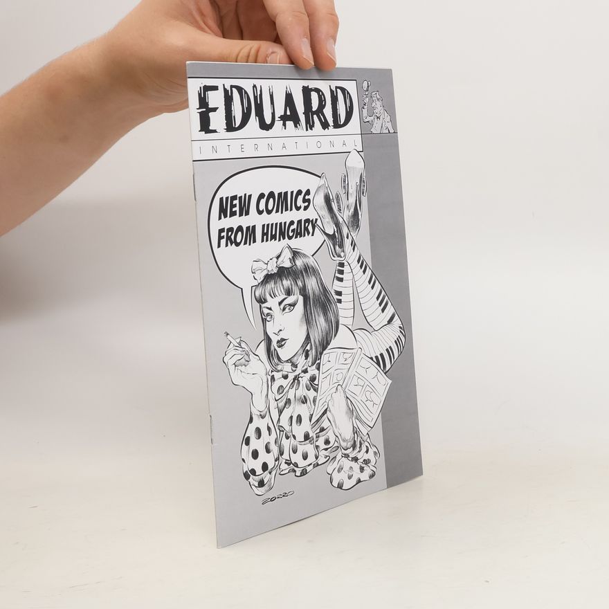 Autorenkollektiv Eduard International. New Comics from Hungary