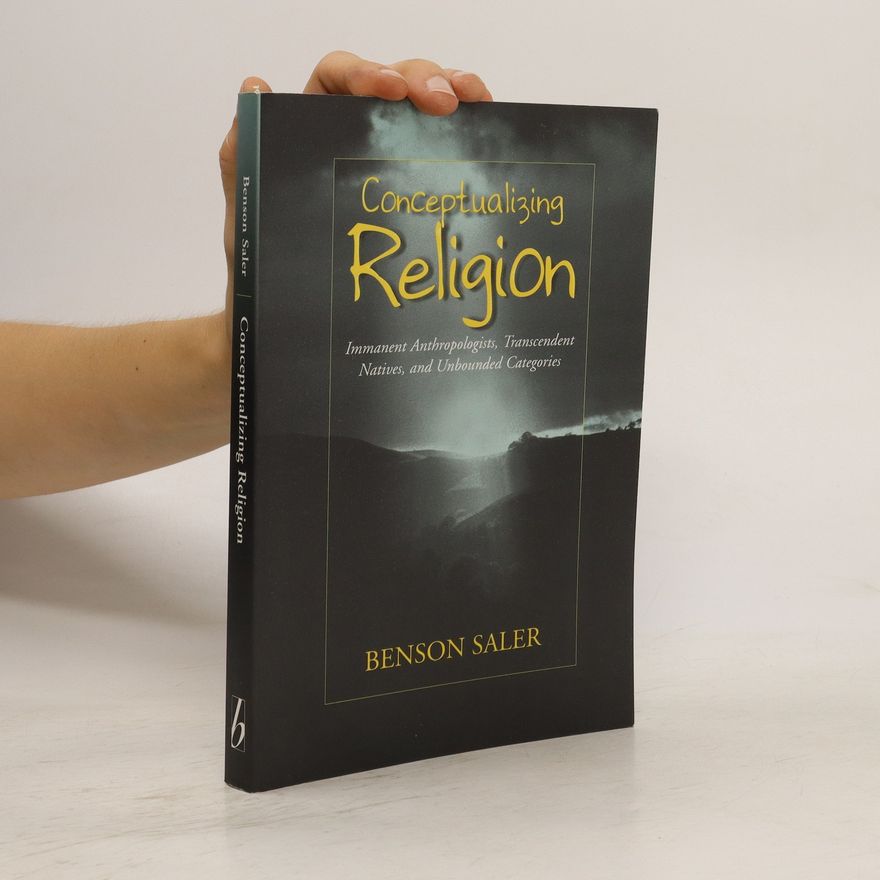 Benson Saler Conceptualizing Religion