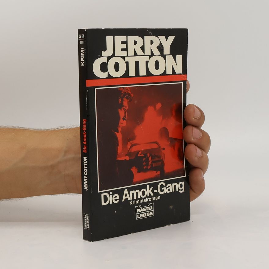 Jerry Cotton Die Amok-Gang
