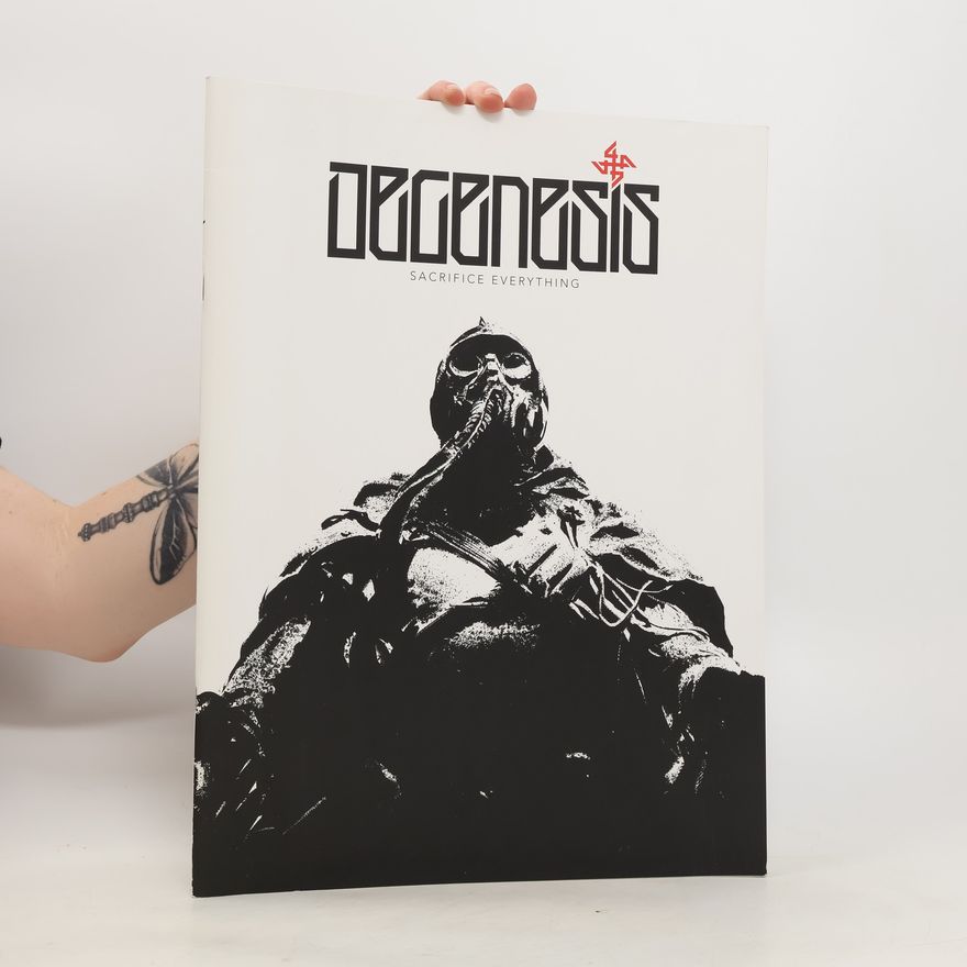 Autorenkollektiv Degenesis. Sacrifice Everything